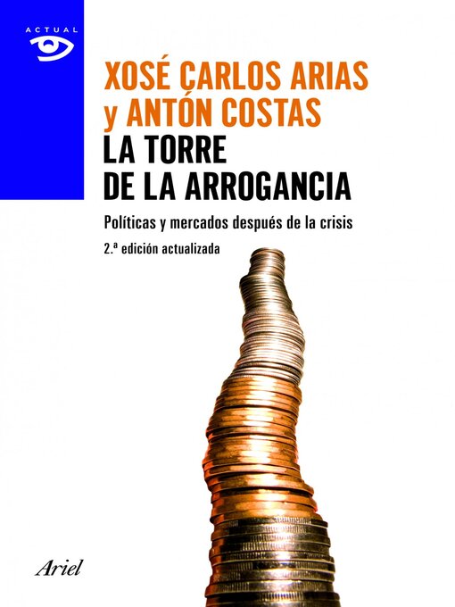 Title details for La torre de la arrogancia by Antón Costas - Available
